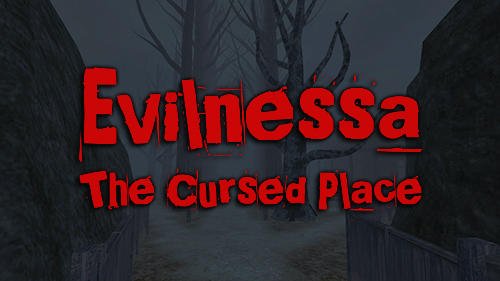 game pic for Evilnessa: The cursed place